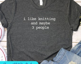 I Like Knitting Shirt, Knitting T Shirt, Knitting Shirt for Women, Grandma Knitting Gift, Cute Knitting Shirt, Knitter Tee