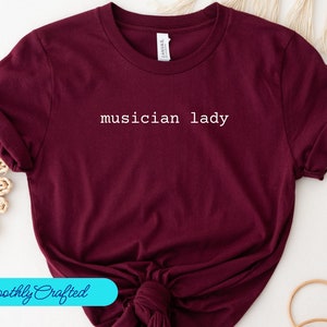 Funny Musician Shirt, Music Teacher Shirt, Musician Gifts, Piano TShirt, Music Womens Shirt, Musician Lady