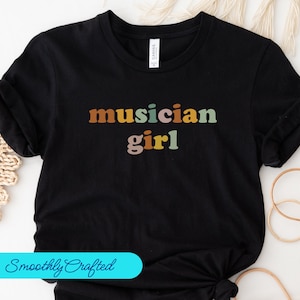 Funny Musician Shirt, Music Teacher Shirt, Musician Gifts, Piano TShirt, Music Womens Shirt, Musician Girl