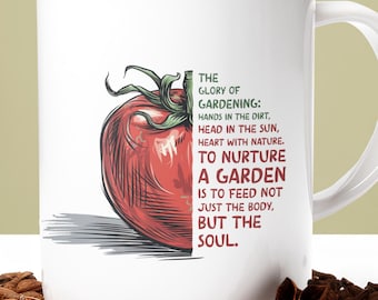 Garden Lover Coffee Mug: Tomato Illustration, Nature Quote, Ceramic Cup