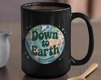 Down to Earth Black Ceramic Mug | Earth Lover Coffee Cup | Gardener Gift