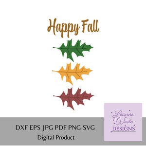 Happy Fall Leaves digital, cut file for leaves, cricut cut file, silhouette cut file, leaves svg, Fall SVG, autumn leaves svg, dxf, SVG