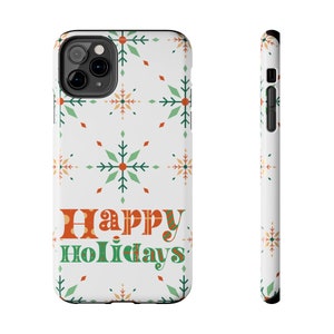 Phone Cases, Happy Holiday Case, Holiday Phone Cases, Merry Christmas, Christmas Phone Cases, Holiday Lover Gifts, Festive Phone Cases