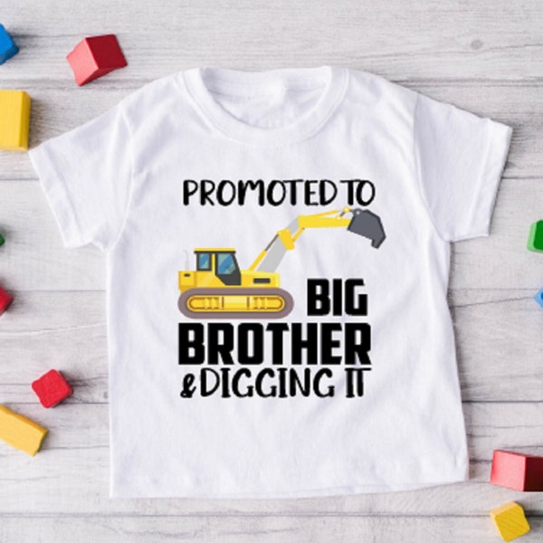 Promoted To Big Brother And Digging It Shirt,Construction Theme Tee,New Bro Leveled Up,Siblings To Be Matched,Big Bro Kids Toddler Excavator