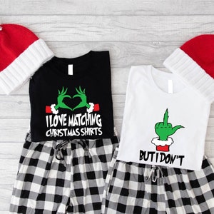I Love Matching Christmas Shirts T-shirt, But I Don't Shirt, Funny Couples Matching Christmas Tee, Sarcastic Mr And Mrs Christmas Outfit.