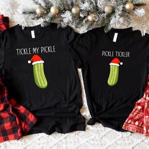 Christmas Couple Matching T-shirts, Tickle My Pickle Shirt, Pickle Tickler Tee, Funny Couple Holiday Outfit, Mr And Mrs Matching Pickle Tee