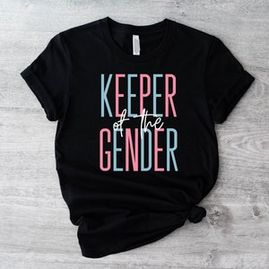 Keeper Of The Gender Shirt, Team Boy Team Girl Baby Announcement Hoodie, Gender Reveal Party Sweatshirt ,Baby Shower, Pregnancy Announcement