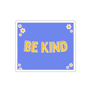 Naklejka wycinana Be Kind, Naklejka Be Kind, Naklejka z życzliwością, Naklejka z podziękowaniami, Naklejka z wyrazami wdzięczności, Naklejka z wyrazami wdzięczności