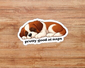 Saint Bernard Cartoon Die-Cut Sticker, "Pretty Good at Naps" Funny Sticker, Dog Saying Sticker, Water Bottle Decal, Dog Owner Gift