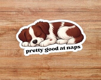 Sleepy Brittany Spaniel Cartoon Die-Cut Sticker, "Pretty Good at Naps" Funny Sticker, Dog Saying Sticker, Water Bottle Decal, Dog Owner Gift