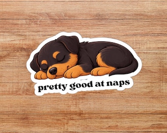 Sleepy Rottweiler Cartoon Die-Cut Sticker, "Pretty Good at Naps" Funny Sticker, Rottweiler Gift, Dog Sticker, Water Bottle Decal