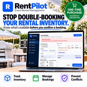 May include: A laptop displaying the RentPilot event rental management software interface, showing a booking screen with inventory details. The screen text reads Stop Double-Booking Your Rental Inventory and One-Time Purchase No Monthly Subscription.