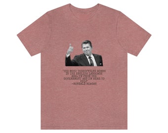 Quote Shirt, Ronald Reagan T-shirt, Patriot Tee, Backyard Grilling present