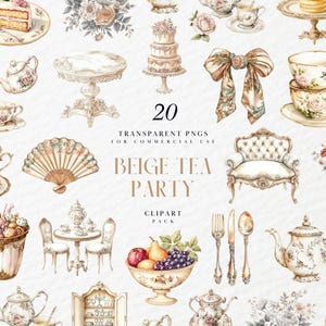 May include: A collection of watercolour illustrations of a beige tea party. The image includes teacups, teapots, cakes, a fan, a bow, a small table, a chair, and a bowl of fruit. The text on the image says "20 TRANSPARENT PNGS FOR COMMERCIAL USE BEIGE TEA PARTY CLIPART PACK".