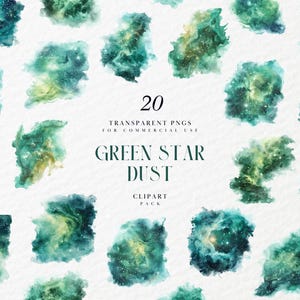 May include: 20 watercolor clipart images of green and blue nebulae with stars. The text "Green Star Dust" is in the center of the image.