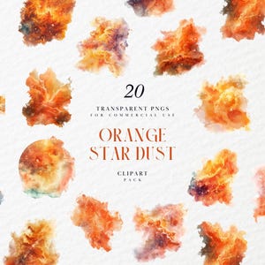 May include: A set of 20 orange and yellow watercolor clipart images of nebulae and star dust. The images are transparent PNGs for commercial use. The text "Orange Star Dust" is in the center of the image.