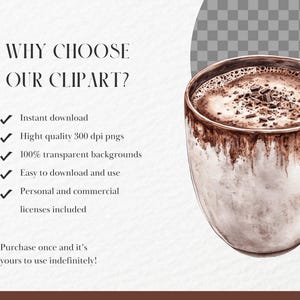 May include: A watercolor illustration of a mug filled with hot chocolate topped with chocolate shavings. The mug is brown and white with a textured surface. The text "WHY CHOOSE OUR CLIPART?" is visible in the background.
