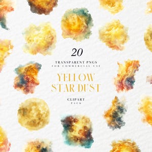 May include: 20 watercolor clipart images of yellow, orange, and blue nebulae with stars. The text "Yellow Star Dust" is in the center of the image.
