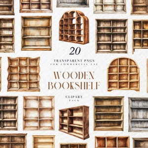 May include: A collection of 20 watercolor-style wooden bookshelf clip art images. The bookshelves vary in design, with open shelves and arched tops. The color palette includes shades of brown and beige. Text on the image reads "Wooden Bookshelf Clipart Pack".