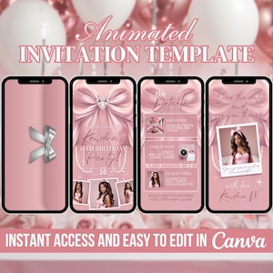 May include: Four smartphones displaying a pink animated invitation template. The template includes text that reads "Animated Invitation Template", "Kendra's 18th Birthday Party!", and "Instant Access and Easy to Edit in Canva". The design features a bow and pearls.