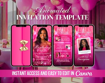 May include: A pink animated invitation template displayed on four smartphones. The template includes text that reads "Animated Invitation Template", "Birthday Party", and "Instant Access and Easy to Edit in Canva". The invitation features a gold bow and a photo of a woman.