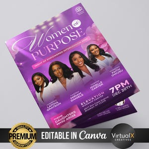May include: A purple flyer with the text "Women of Purpose" and images of four women. The flyer includes event details: "Night of Empowered Intercession 20XX", "7PM DEC 20TH", and the theme "Daughters Who Arise". The flyer is labeled "Editable in Canva".