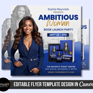May include: A promotional flyer for a book launch party. The design features a woman in a navy blue suit, with the title "AMBITIOUS Woman" in gold lettering. The flyer includes the date, time, and location of the event.