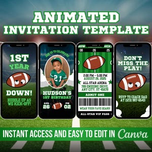May include: An animated football-themed invitation template displayed on four smartphones. The design includes football graphics, the text "1st Year Down!", "Hudson's 1st Birthday", and "Don't Miss The Play!" The invitation is easy to edit in Canva.