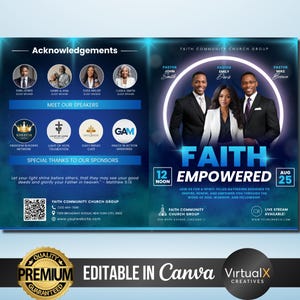May include: A blue and teal flyer for a Faith Community Church Group event. The flyer features photos of speakers, sponsors, and the event title "Faith Empowered." Includes the date, time, and location of the event, along with the text "Editable in Canva."