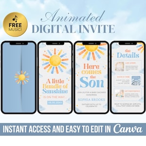 May include: Digital baby shower invitation displayed on four smartphones. The design features a sun and cloud theme with the text "A little Bundle of Sunshine" and "Here comes the Son". Includes details for the event and the text "Instant access and easy to edit in Canva".