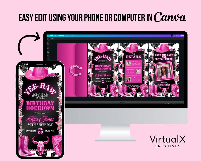 May include: A pink and black birthday invitation with a cowhide pattern and a pink cowboy hat. The text reads "Yee-Haw Birthday Hoedown" and includes the name "Ana Jones" and the date "February 28th".