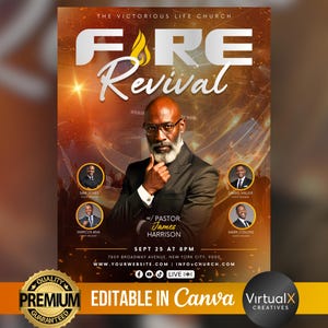 Peut inclure: Flyer promotionnel pour un &eacute;v&eacute;nement religieux, avec le portrait d'un homme en costume et lunettes. L'arri&egrave;re-plan est flamboyant avec les mots "FIRE Revival". Le texte comprend les d&eacute;tails de l'&eacute;v&eacute;nement et "EDITABLE IN Canva."
