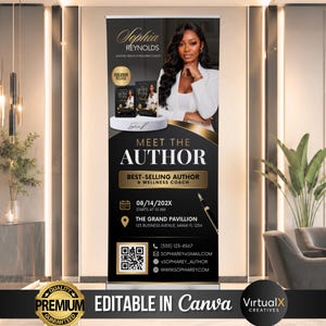 May include: A vertical retractable banner featuring a black and gold color scheme with the text Meet the Author, Best-Selling Author & Wellness Coach, Sophia Reynolds, and event details including a date, location, phone number, and email address.