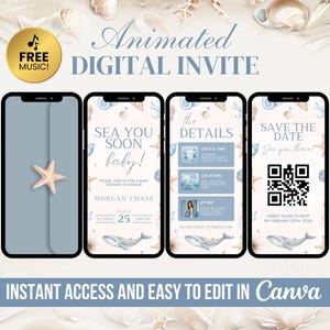 May include: Digital baby shower invitation displayed on four smartphones. The design features a starfish, seashells, and whales with the text "Sea You Soon Baby!" and "Save the Date." Includes a QR code and the words "Instant Access and Easy to Edit in Canva."