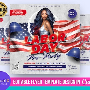 May include: A flyer for a Labor Day pre-party with a red, white, and blue American flag background. The flyer includes the text "Labor Day Pre-Party", "Music by DJ Jazzy & DJ Blackout", "$10 Entry | Ladies Entry for Free | Free Drinks", "2750 S Durango Dr, Las Vegas, Nevada", and "For More Info: www.yourwebsite.com".