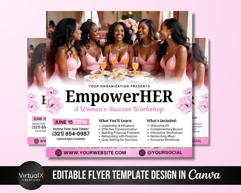 May include: A pink flyer with a floral design and the text "EmpowerHER A Women's Success Workshop" with details about the workshop, including the date, time, and contact information. The flyer also includes a website address and social media handle.