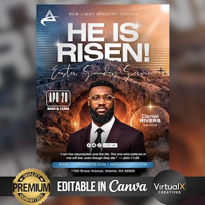 May include: A promotional poster for Easter Sunday Service. The design features the text "HE IS RISEN!" in large, bold letters, with the date "APR 20" and times. A portrait of a man in a suit is included. The poster also includes the text "EDITABLE IN Canva".