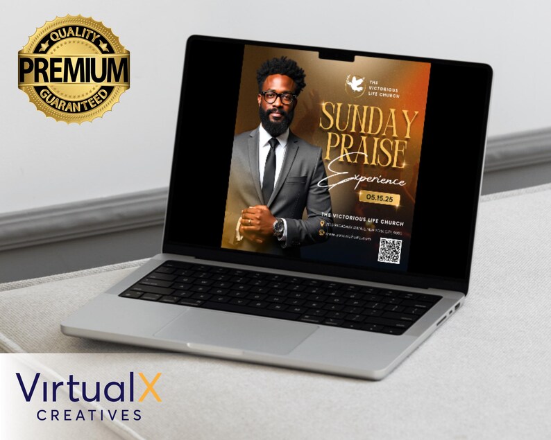May include: A laptop displays a promotional graphic for "Sunday Praise Experience" from The Victorious Life Church. The image features a man in a suit and tie, with text and a QR code. A gold "Premium Guaranteed" seal is in the upper left.