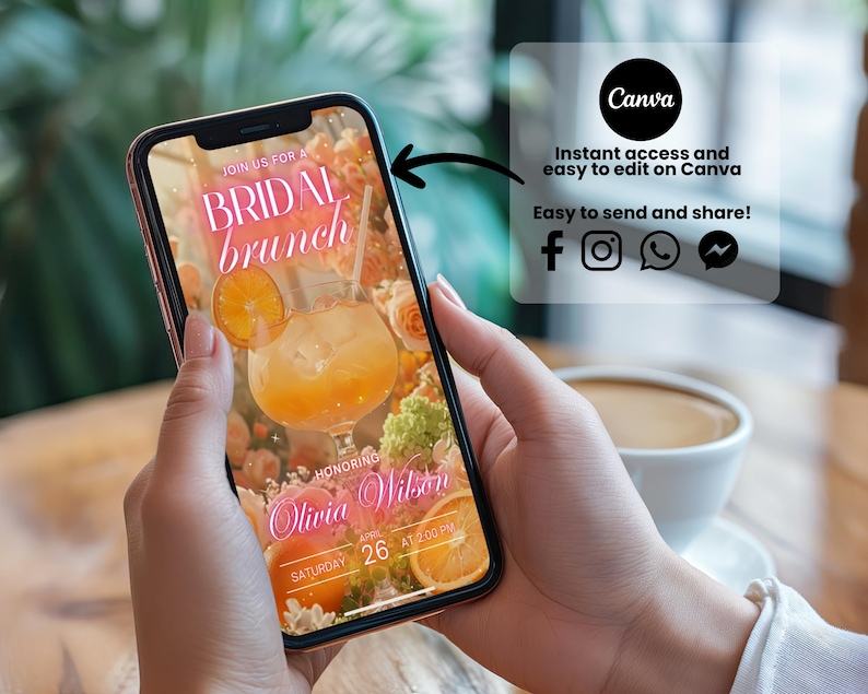 May include: A smartphone displays a bridal brunch invitation. The invitation features a cocktail with an orange slice, surrounded by flowers. Text includes "BRIDAL brunch", "Olivia Wilson", and event details. A Canva logo and social media icons are also visible.