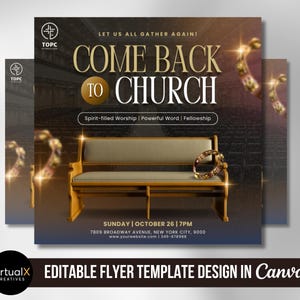 Pode incluir: Um design de flyer com o texto "COME BACK TO CHURCH" em letras douradas. O flyer inclui um banco de igreja, um elemento decorativo dourado e o texto "Spirit-filled Worship | Powerful Word | Fellowship". O flyer tamb&eacute;m inclui a data, hora e endere&ccedil;o.