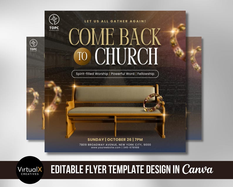 Pode incluir: Um design de flyer com o texto "COME BACK TO CHURCH" em letras douradas. O flyer inclui um banco de igreja, um elemento decorativo dourado e o texto "Spirit-filled Worship | Powerful Word | Fellowship". O flyer tamb&eacute;m inclui a data, hora e endere&ccedil;o.