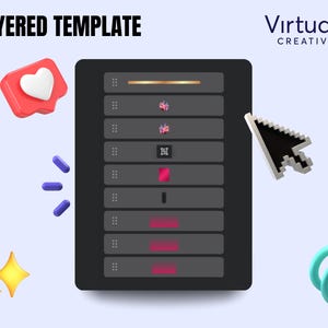 May include: A digital design template with the text "LAYERED TEMPLATE" and the logo "Virtual X Creatives". The image features a tablet-like interface with layered design elements, a cursor, a heart icon, and decorative elements.