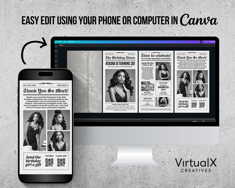 May include: A black and white digital newspaper template for a birthday party. The template features a headline that says "The Birthday Times" and a subheading that says "ATASHA IS TURNING 30!" The template also includes a photo of a woman, a QR code, and the text "Send the birthday girl a gift".