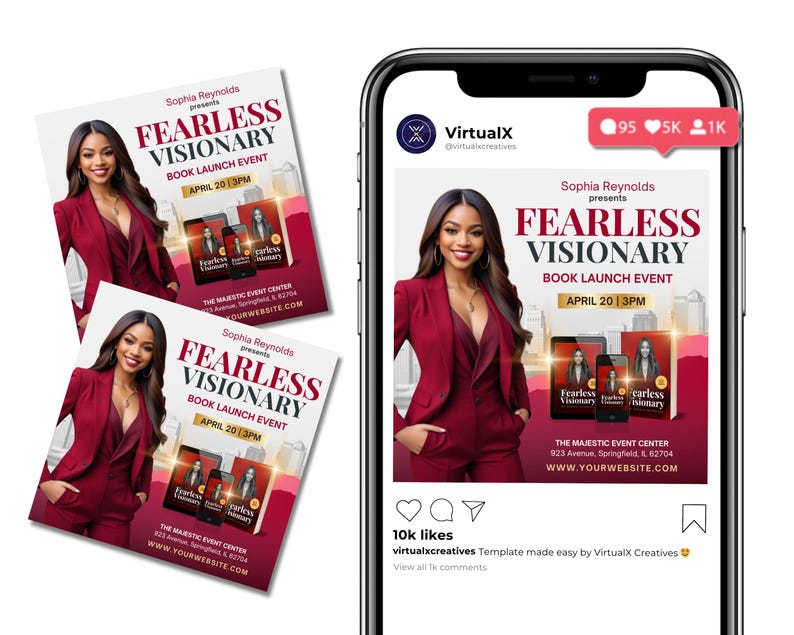 May include: A social media post promoting a book launch event for "Fearless Visionary" by Sophia Reynolds. The post features a photo of the author in a red blazer, with the event details and a website address. The post has 10k likes and a comment from VirtualX Creatives.