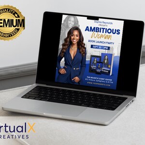 May include: A laptop displays a promotional graphic for Sophia Reynolds' "Ambitious Woman" book launch party. The graphic features a woman in a blue blazer, with event details including the date and time. A gold "Premium Guaranteed" seal is in the upper left corner.