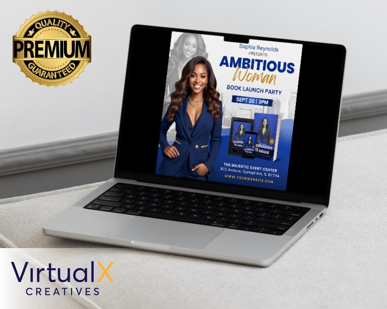 May include: A laptop displays a promotional graphic for Sophia Reynolds' "Ambitious Woman" book launch party. The graphic features a woman in a blue blazer, with event details including the date and time. A gold "Premium Guaranteed" seal is in the upper left corner.