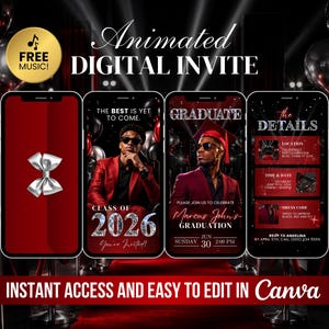 May include: Digital graduation invitation design featuring a red and black theme. The design includes smartphone mockups with event details, a bow, and the text "Animated DIGITAL INVITE." The invitation is easy to edit.