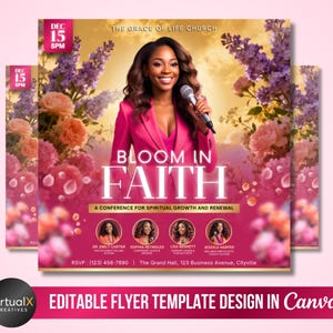 May include: A pink flyer with the text "BLOOM IN FAITH" and the tagline "A CONFERENCE FOR SPIRITUAL GROWTH AND RENEWAL." It features a woman in a pink blazer holding a microphone, surrounded by flowers. The flyer includes speaker names and event details.