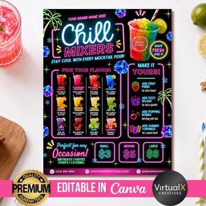 Può includere: Un'insegna al neon vibrante che promuove "Chill Mixers" con vari gusti di cocktail analcolici. Lo sfondo nero presenta grafiche colorate di bevande, frutta e ingredienti. Perfetto per compleanni, feste, eventi e catering.