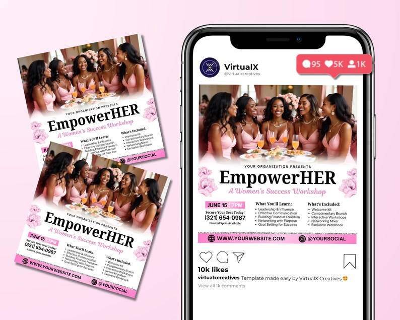 May include: A pink and white flyer with the text "EmpowerHER A Women's Success Workshop" and a group of women in pink dresses sitting at a table. The flyer includes the date, time, and contact information for the event. The flyer is also posted on a social media platform with the text "10k likes virtualxcreatives Template made easy by VirtualX Creatives".